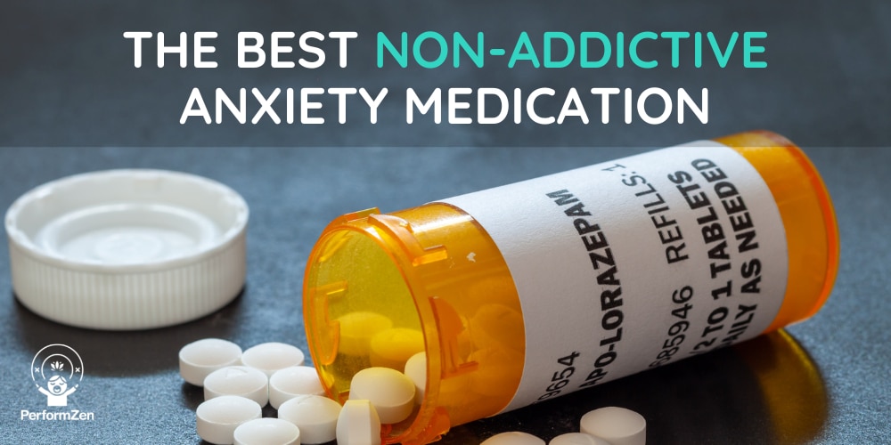 Non addictive anxiety medications 